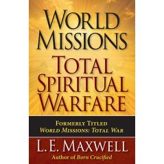 World Missions: Total Spiritual Warfare