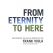 From Eternity to Here by Frank Viola