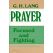 Prayer Focused and Fighting by G. H. Lang