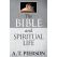 The Bible and Spiritual Life by A. T. Pierson