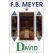 David: Shepherd, Psalmist, King by F. B. Meyer