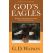 God's Eagles by G. D. Watson