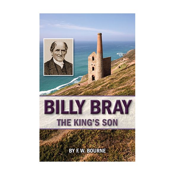 Billy Bray by F. W. Bourne