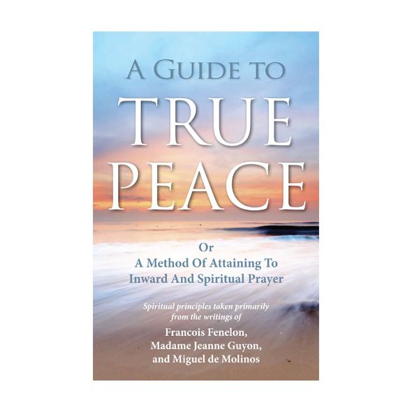 A Guide to True Peace