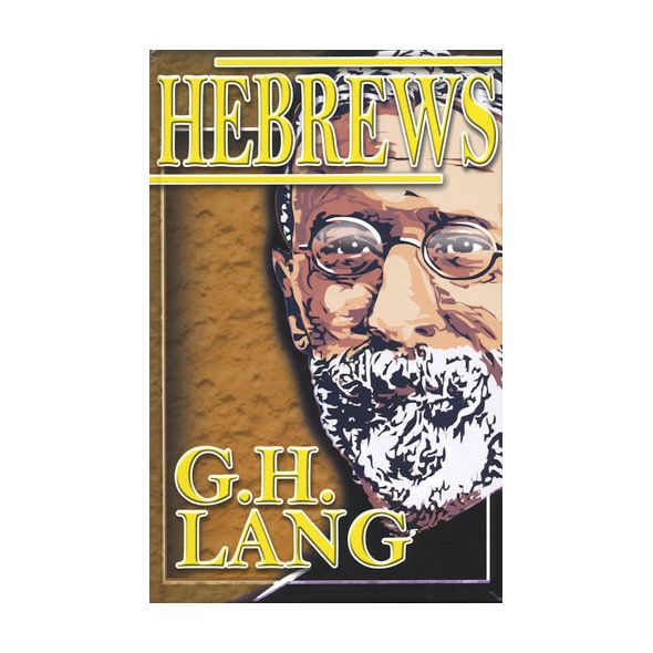 Hebrews by G. H. Lang