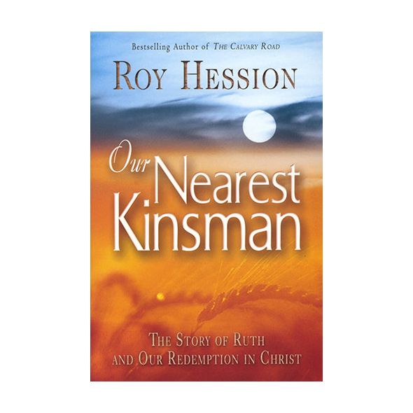 Our Nearest Kinsman by Roy Hession