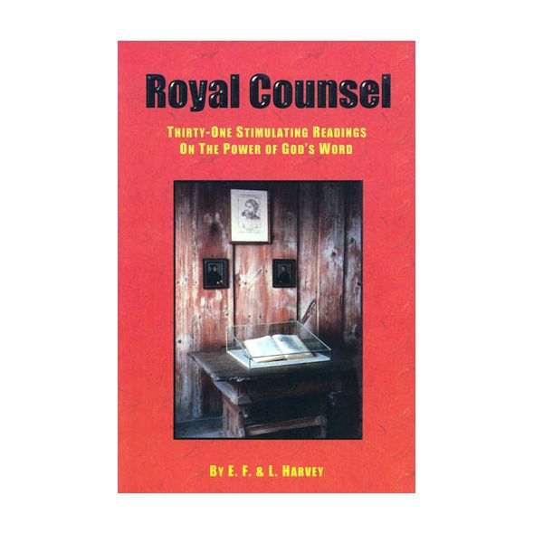 Royal Counsel by Edwin and Lillian Harvey
