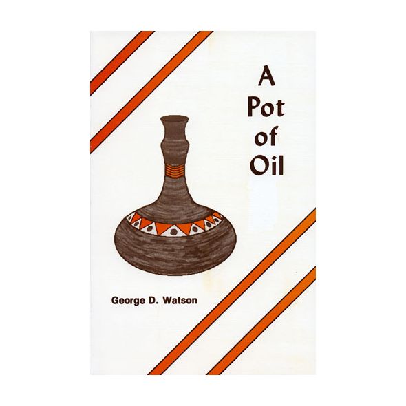 A Pot of Oil by G. D. Watson