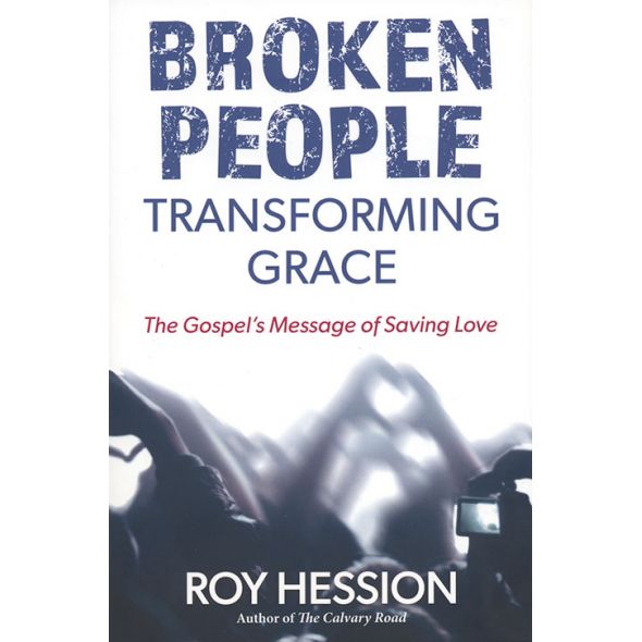 Broken People, Transforming Grace by Roy Hession