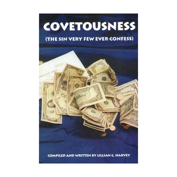 Covetousness by Lillian G. Harvey