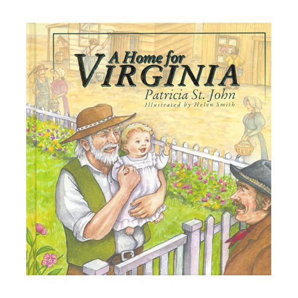 A Home for Virginia by Patricia St. John