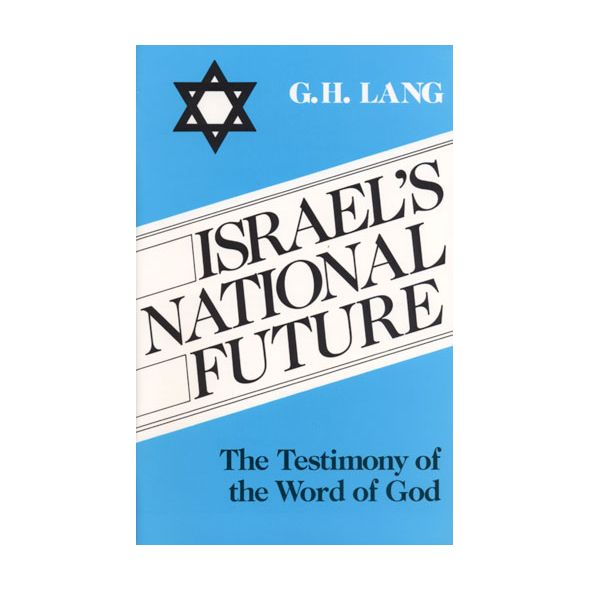 Israel's National Future by G. H. Lang
