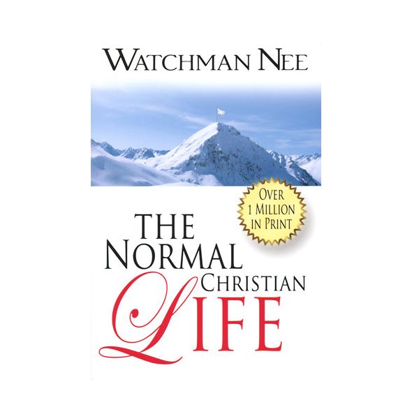 The Normal Christian Life by Watchman Nee