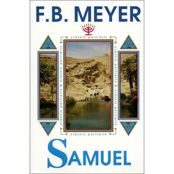 Samuel the Prophet by F. B. Meyer