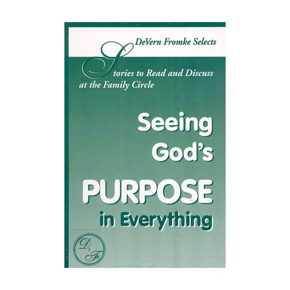 Seeing God's Purpose by DeVern Fromke