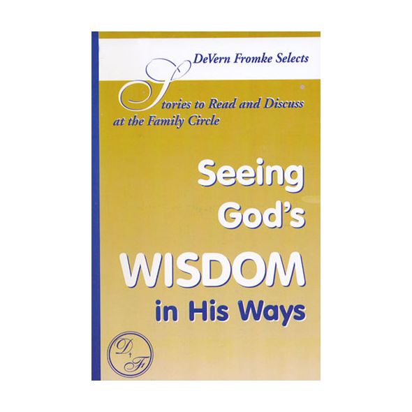 Seeing God's Wisdom by DeVern Fromke