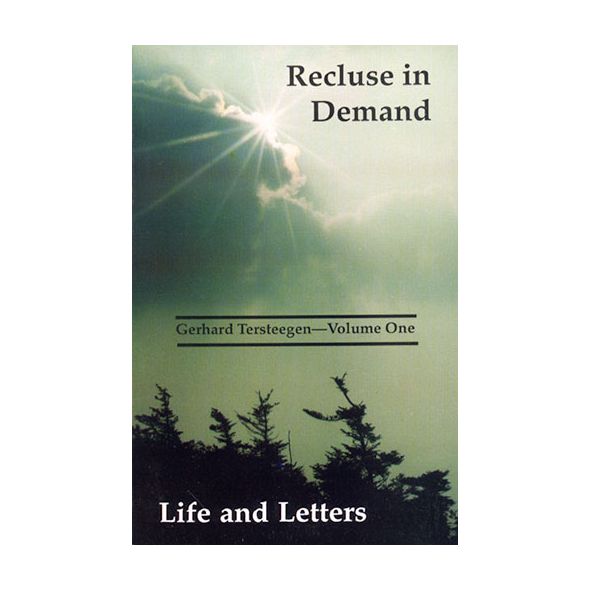 Gerhard Tersteegen's Life and Letters