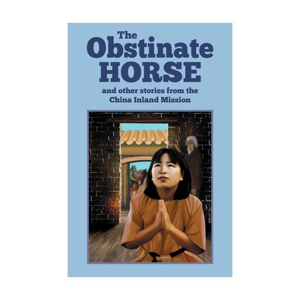 The Obstinate Horse and Other Stories