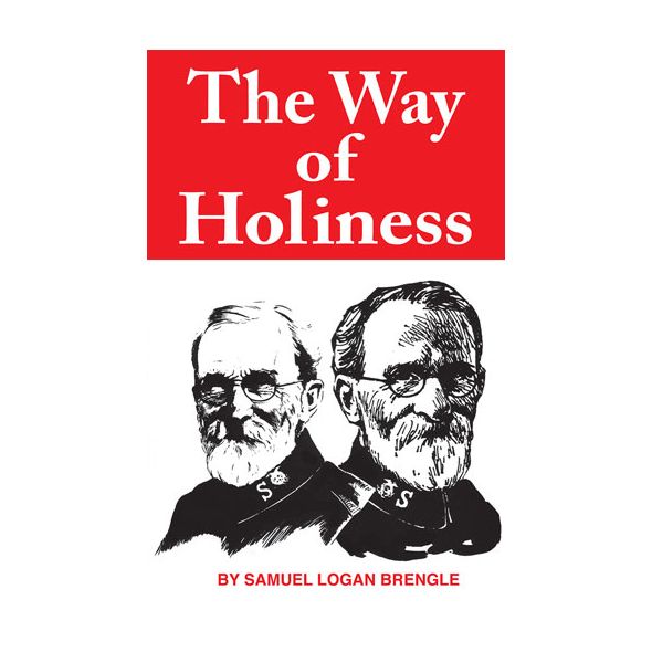 The Way of Holiness by Samuel Logan Brengle
