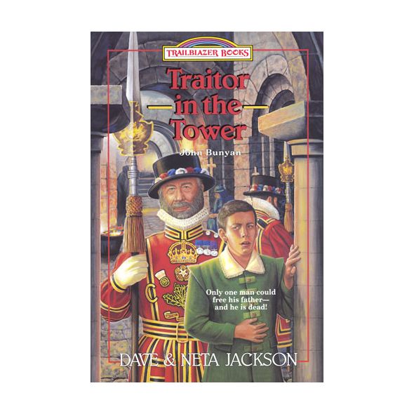 Traitor in the Tower: Trailblazer Books (John Bunyan)
