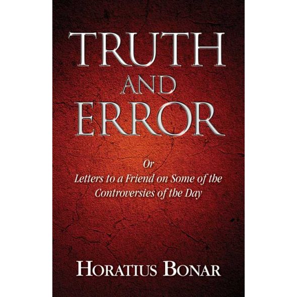 Truth and Error by Horatius Bonar